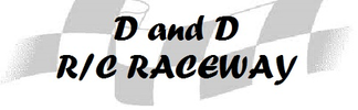 D and D RC Raceway